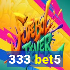 333 bet5